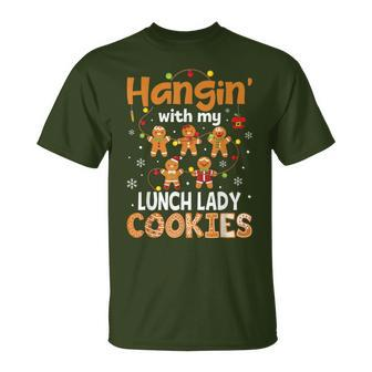 Hangin With My Lunch Lady Cookies Gingerbread Christmas T-Shirt | Mazezy