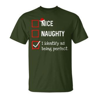 Identify As Perfect Naughty Nice List Christmas T-Shirt - Seseable