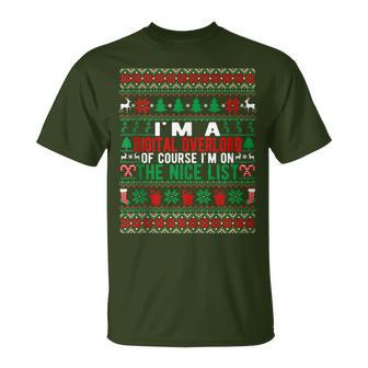 I'm A Digital Overlord Of Course I'm On The Nice List Xmas T-Shirt | Mazezy