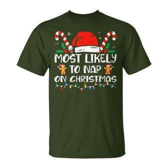 Most Likely To Nap On Christmas Family Christmas T-Shirt | Mazezy
