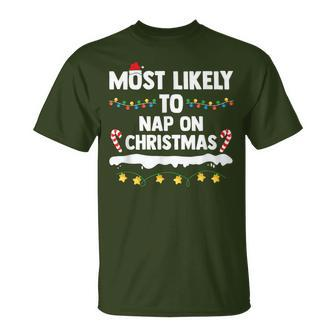 Most Likely To Nap On Christmas Matching Family Xmas T-Shirt - Monsterry