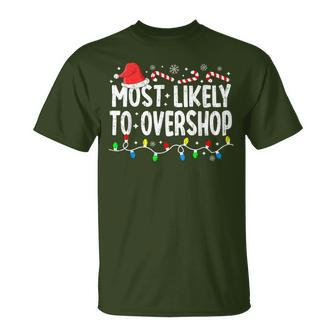 Most Likely To Overshop Family Matching Christmas Shopping T-Shirt | Mazezy