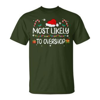 Most Likely To Overshop Shopping Squad Family Christmas T-Shirt - Seseable