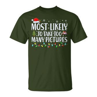 Most Likely To Take Too Many Pictures Christmas T-Shirt | Mazezy