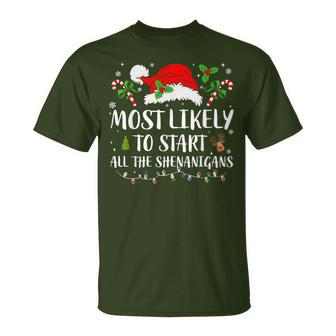 Most Likely To Start All The Shenanigans Christmas Family T-Shirt - Seseable