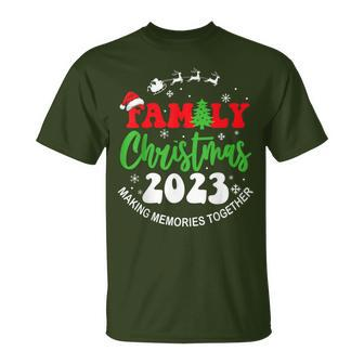 Making Memories Together Cute Family Christmas 2023 T-Shirt | Mazezy