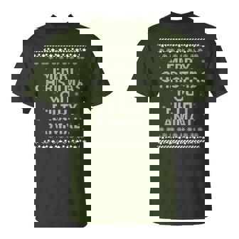 Merry Christmas You Filthy Animal Holiday T-Shirt - Thegiftio