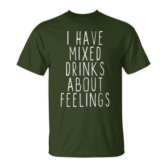 I Have Mixed Drinks About Feelings Cool Christmas T-Shirt - Seseable