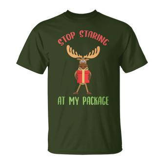 Moose Christmas Stop Staring At My Package Xmas T-Shirt - Monsterry