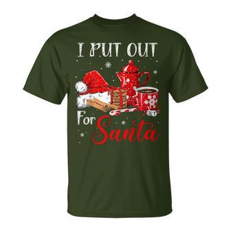 Naughty I Always Put Out For Santa Christmas Xmas T-Shirt | Mazezy