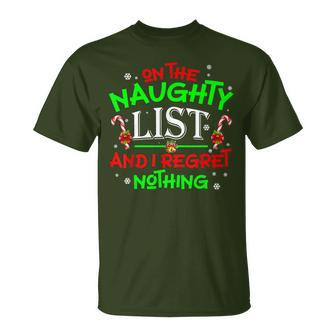 On The Naughty List And I Regret Nothing Xmas T-Shirt - Seseable