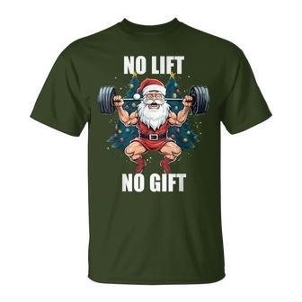 No Lift No Santa Claus Christmas Gym Bodybuilding T-Shirt - Monsterry