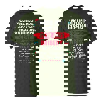 North Pole Correctional Bribery Left Milk Cookies For Santa T-Shirt - Thegiftio