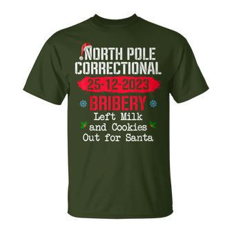 North Pole Correctional Bribery Left Milk Cookies For Santa T-Shirt | Mazezy