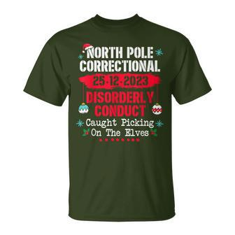 North Pole Correctional Disorderly Conduct Caught Elves Xmas T-Shirt | Mazezy