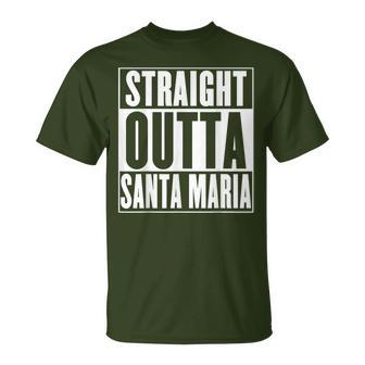 Santa Maria Straight Outta Santa Maria T-Shirt | Mazezy