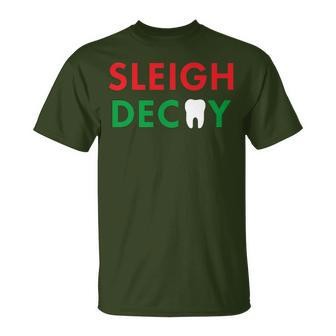 Sleigh Decay Dental Christmas Holiday Season T-Shirt | Mazezy
