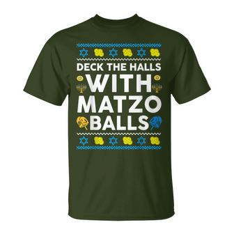 Ugly Hanukkah Deck Hall With Matzo Ball Chanukah Jewish T-Shirt - Thegiftio UK