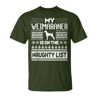 Weimaraner On Naughty List Dog Ugly Christmas T-Shirt | Mazezy