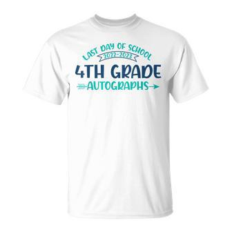 2023 Last Day Of School Autograph 4Th Grade Graduation Party Unisex T-Shirt | Mazezy