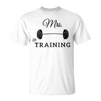 Bride Mrs In Training Wedding Workout More Colors  Unisex T-Shirt