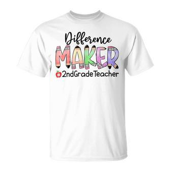 2Nd Grade Teacher Life Difference Maker Unisex T-Shirt - Monsterry