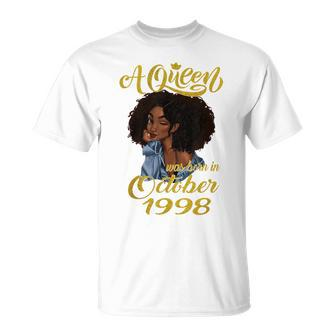 A Queen Was Born In October 1998 22Nd Birthday Gift Unisex T-Shirt | Mazezy
