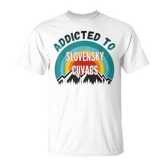 Addicted To Slovensky Cuvac Dog Lover T-Shirt | Mazezy