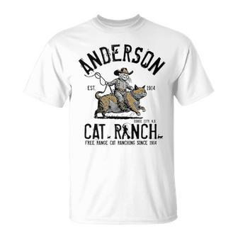 Anderson Cat Ranch Free Range Feline Ranching Anderson Funny Gifts Unisex T-Shirt | Mazezy