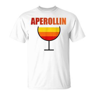 Aperol Spritz Love Aperollin Vintage Drink Unisex T-Shirt | Mazezy