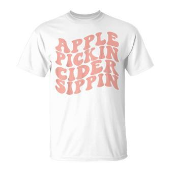 Apple Pickin Cider Sippin Apple Picking Crew Harvest Season T-Shirt - Monsterry