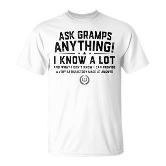 Ask Gramps Anything Funny Gramps Fathers Day Gift Grandpa Unisex T-Shirt | Mazezy