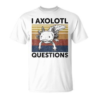 I Axolotl Questions Cute Axolotl Retro T-Shirt - Seseable
