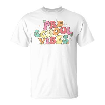 Back To School Preschool Vibes Retro Teacher Preschool Kids  Unisex T-Shirt