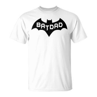 Batdad Super Bat Dad Hero Man Funny Granpa Prank Humor Joke Gift For Mens Unisex T-Shirt | Mazezy