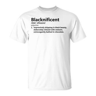 Blacknificent Definition Culture Heritage Empower Pride Love Unisex T-Shirt | Mazezy