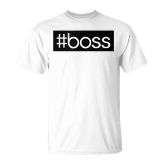 Boss Chief Executive Officer Ceo T-Shirt | Mazezy