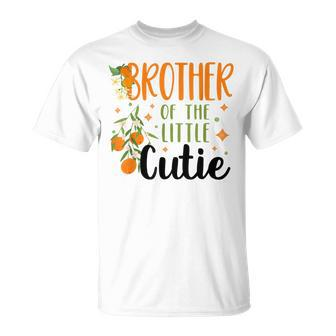 Brother Little Cutie Baby Shower Orange 1St Birthday Party Unisex T-Shirt - Monsterry UK
