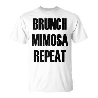 Brunch Mimosa Repeat Popular Quote T-Shirt | Mazezy