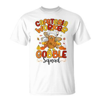 Cafeteria Worker Gobble Squad Turkey Chef Hat Thanksgiving T-Shirt - Seseable
