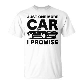 For Car Lover & Mechanics Just One More Car I Promise T-shirt - Thegiftio UK