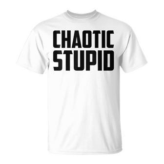 Chaotic Gaming Board Stupid Alignment Die Gamer Dm Unisex T-Shirt | Mazezy