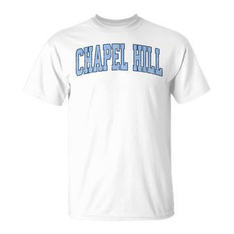 Chapel Hill North Carolina Nc Vintage Athletic Sports Unisex T-Shirt | Mazezy