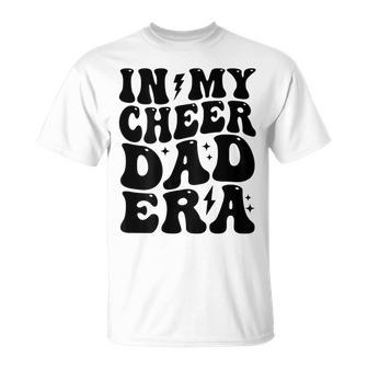In My Cheer Dad Era Cheerleading Football Cheerleader Dad T-Shirt - Seseable