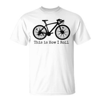 Cycling Road Bike Bicycle Funny Cyclist Unisex T-Shirt | Mazezy
