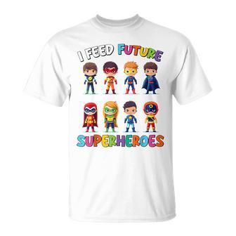 I Feed Future Superheroes School Lunch Lady Squad T-Shirt | Mazezy