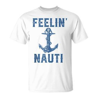 Feelin Nauti Sailing Boating Nautical Anchor Pun T-shirt - Thegiftio UK