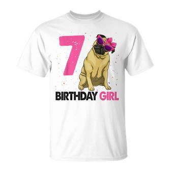 Funny 7Th Birthday Girl Pug Birthday Party Gift Gifts For Pug Lovers Funny Gifts Unisex T-Shirt | Mazezy