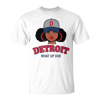 Funny Black Girl Detroit 313 What Up Doe Black Girl Funny Gifts Unisex T-Shirt | Mazezy