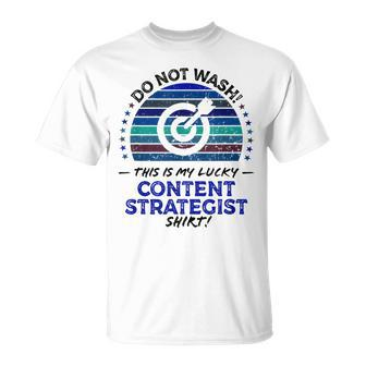 Content Strategist Marketing Job Title Quote Graphic T-Shirt | Mazezy